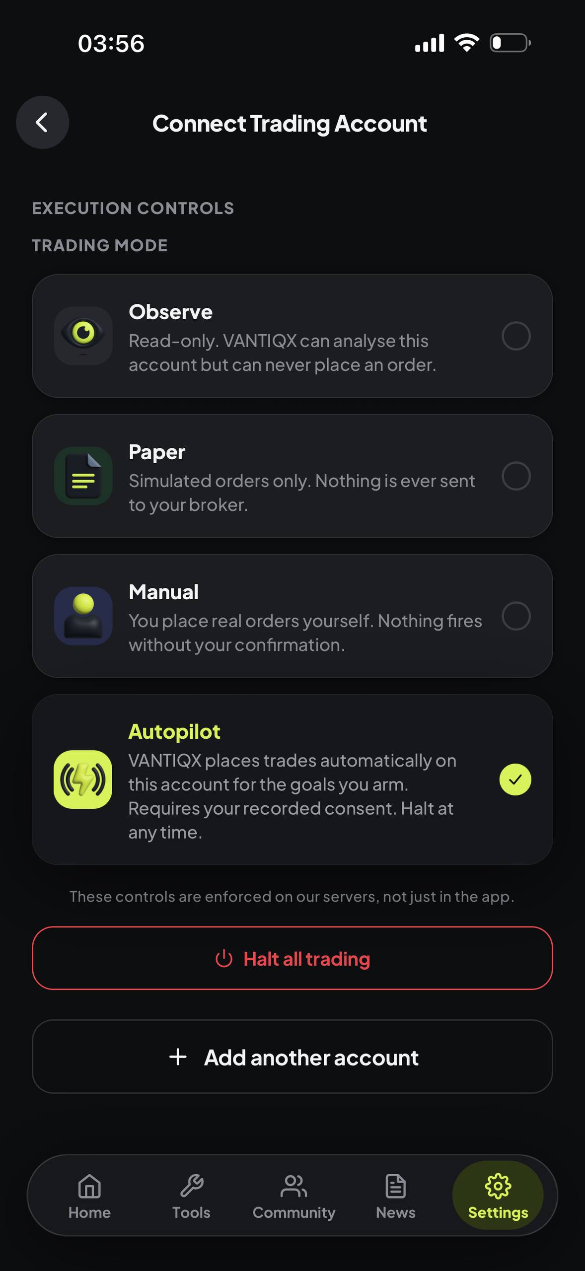 VANTIQX execution controls: observe, paper, manual or Autopilot, with halt-all-trading